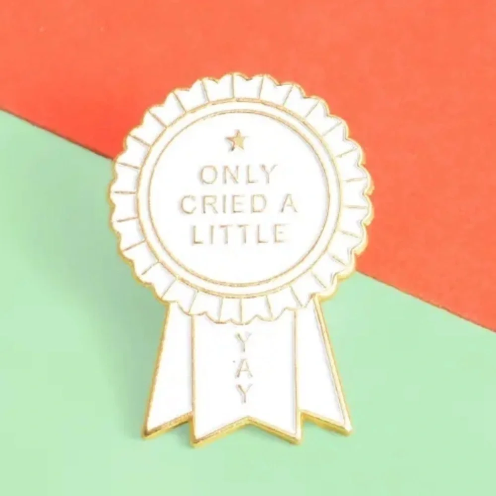 3/$25 “Only Cried A Little Yay” White Ribbon Metal Enamel Pin Badge Unisex